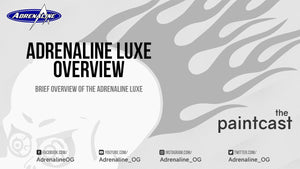 New Episode of the paintcast - Adrenaline Luxe Overview - Adrenaline